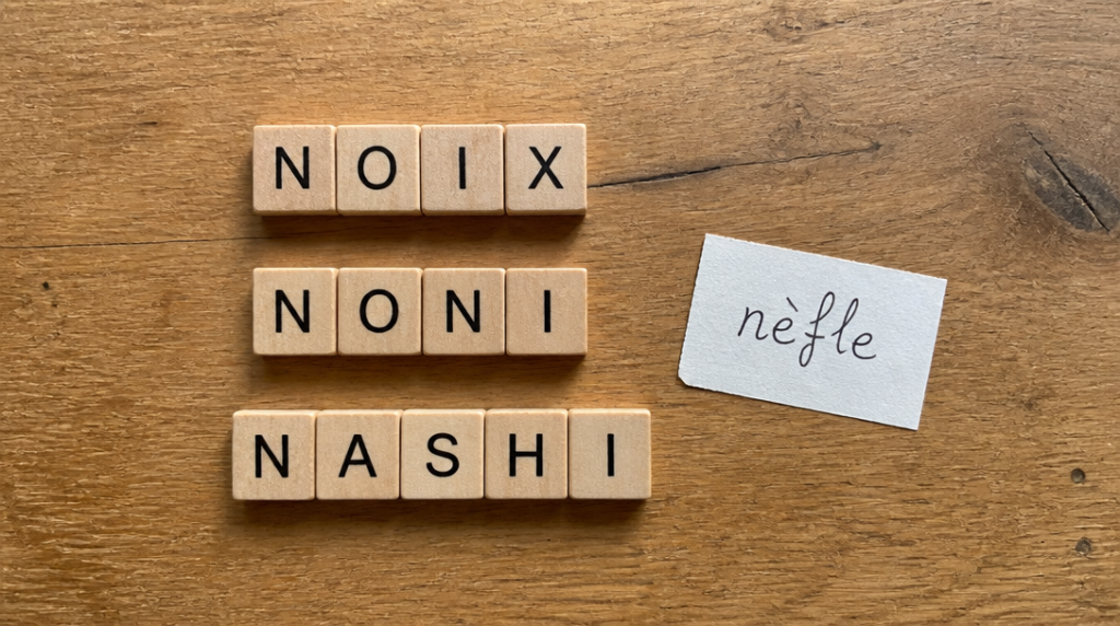 Mots courts en N&nbsp;: noix, noni, nashi et nèfle pour jeux